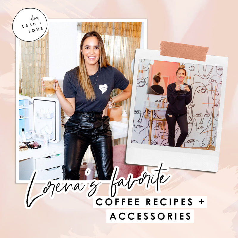 Lorena's Favorite Coffee Recipes + Accessories