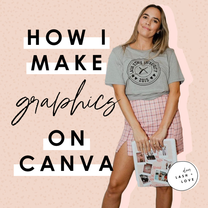 How I Make Graphics on Canva