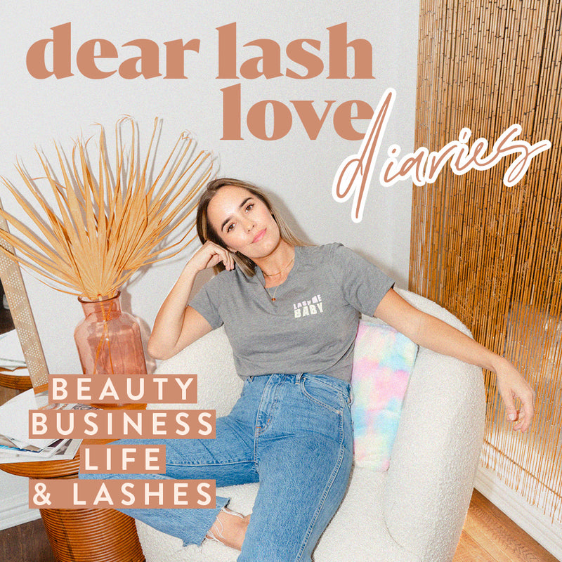 The Dear Lash Love Diaries Podcast