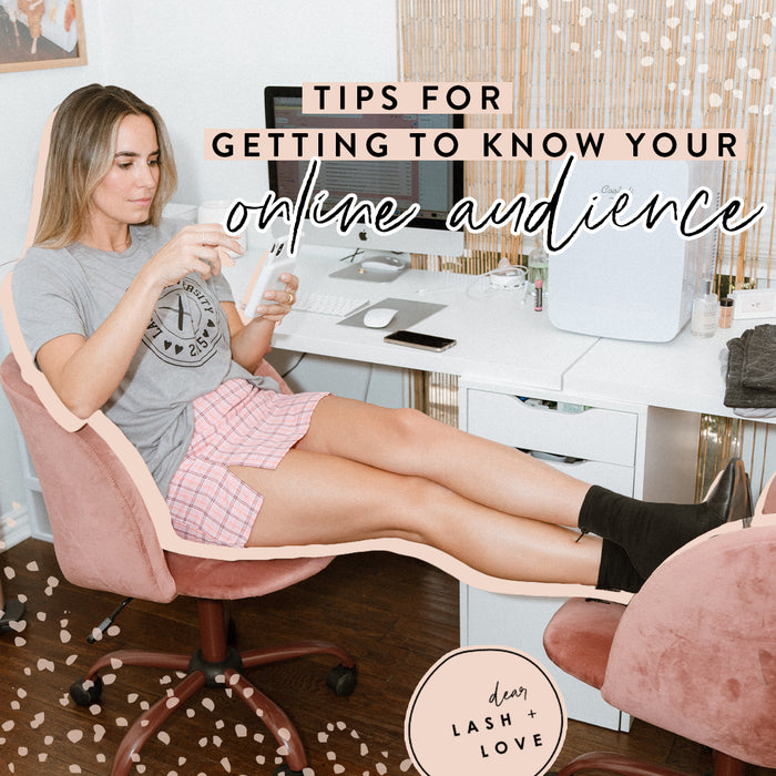 Tips for Getting to Know Your Online Audience