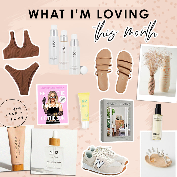 What I'm Loving This Month