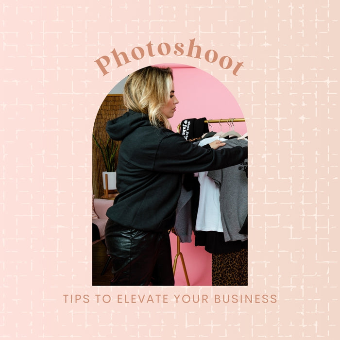 Photoshoot Tips To Elevate Your Business