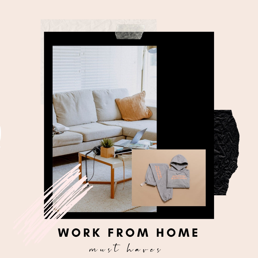 Work from home must haves