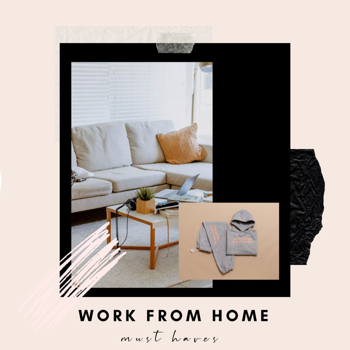 Work from home must haves