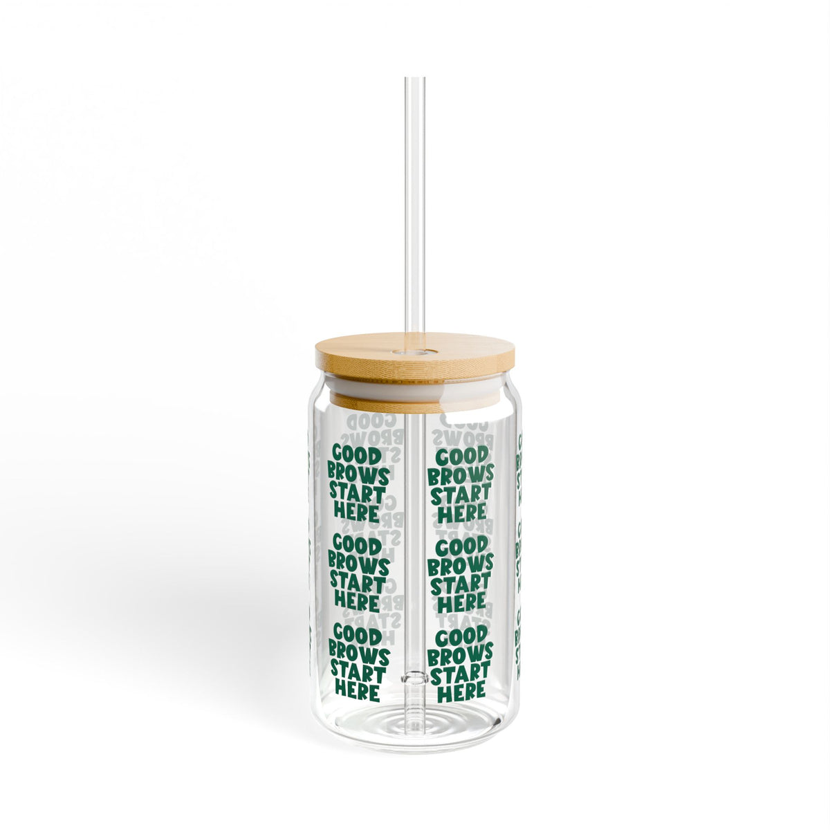 Good Brows Start Here Sipper Glass, 16oz