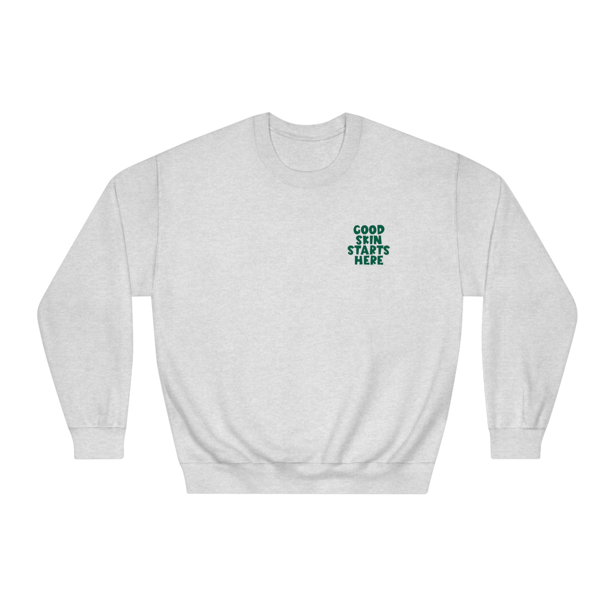 Good Skin Starts Here Unisex Crewneck Sweatshirt In Kale