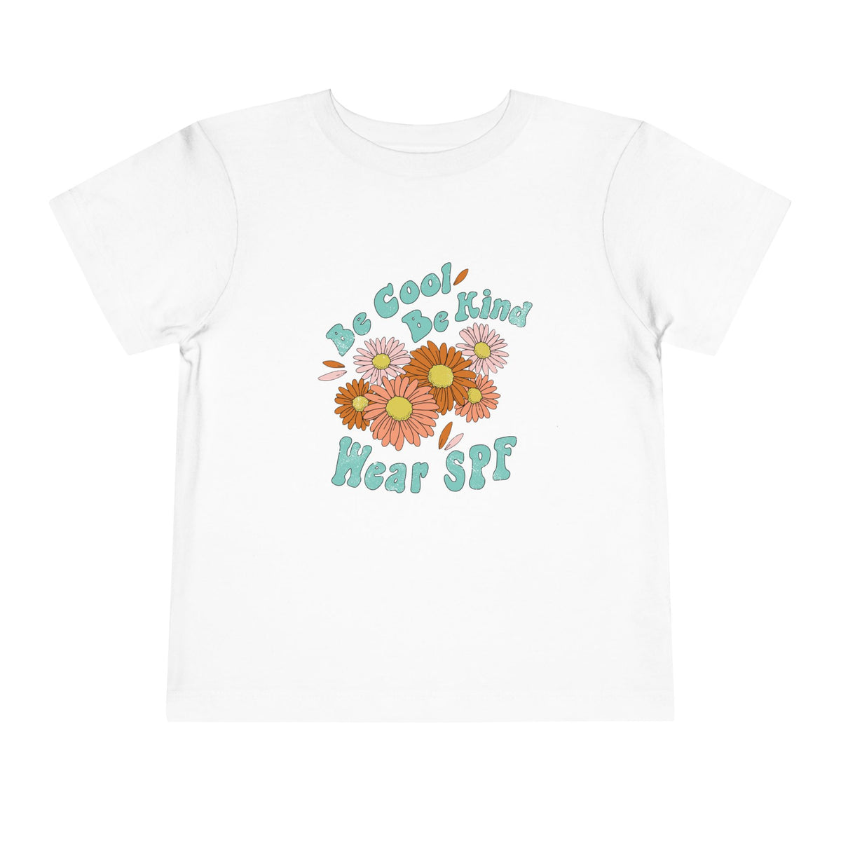 Be Cool Be Kind Wear SPF Toddler Tee